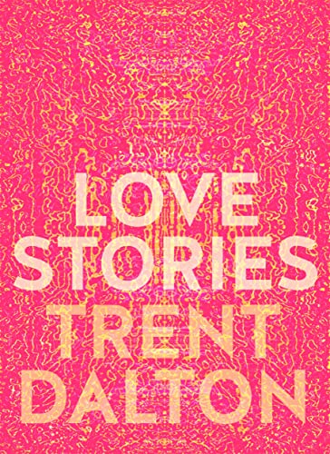 Love Stories: Uplifting True Stories about Love from the Internationally Bestselling Author of Boy Swallows Universe-1