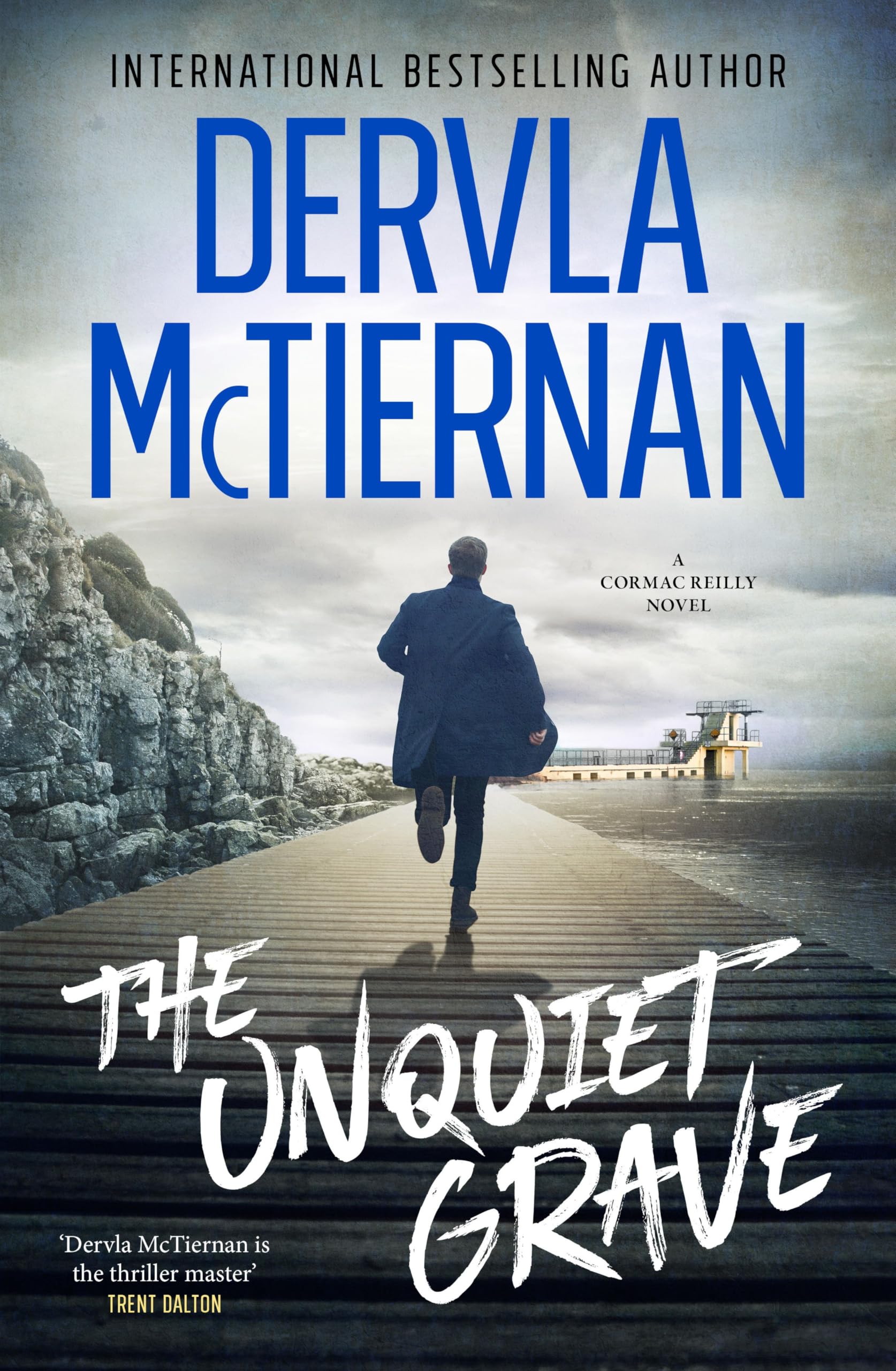 The Unquiet Grave: The new novel in the thrilling Irish detective series from the bestselling author of The Ruin and What Happened To Nina, for fans of Jane Harper and Robert Galbraith