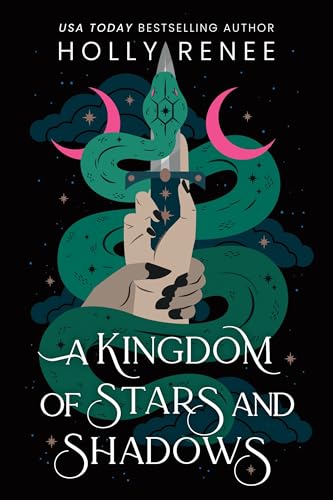 A Kingdom of Stars and Shadows: The First Book in the Dark Enemies to Lovers Fantasy Romance Series (Stars and Shadows Book 1)-1