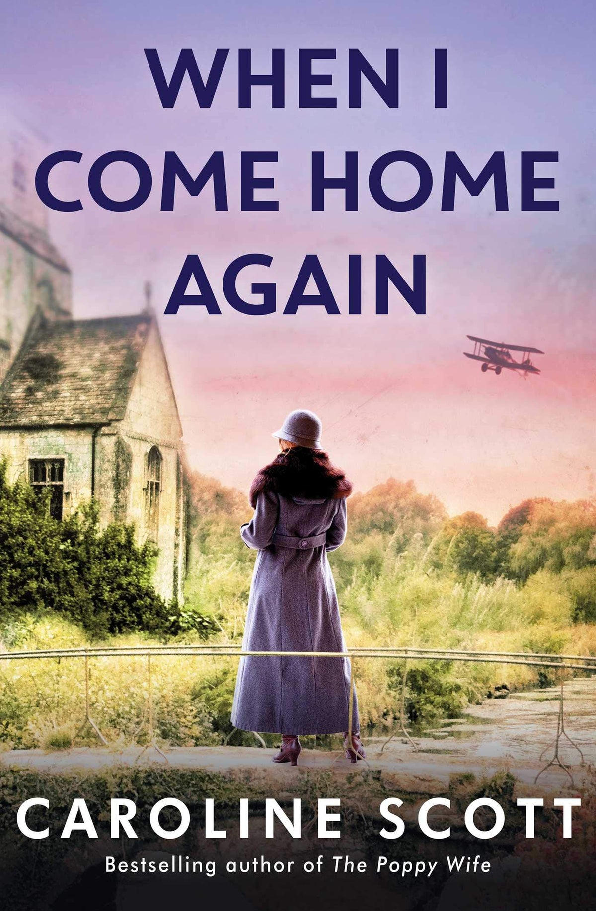 When I Come Home Again: 'A page-turning literary gem' THE TIMES, BEST BOOKS OF 2020-1