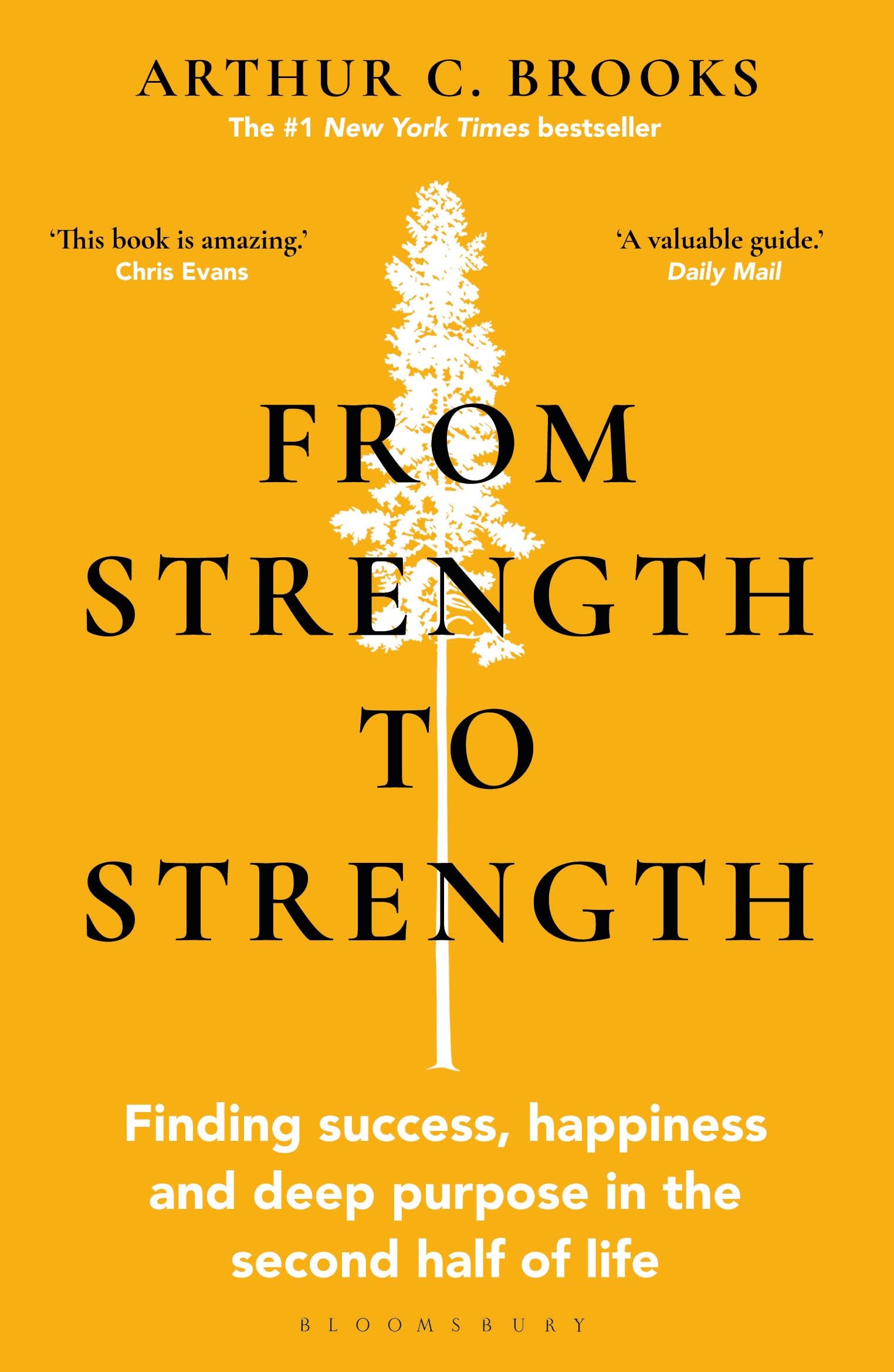 From Strength to Strength: Finding Success, Happiness and Deep Purpose in the Second Half of Life-1