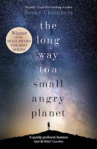 The Long Way to a Small, Angry Planet: the most hopeful, charming and cosy novel to curl up with-1