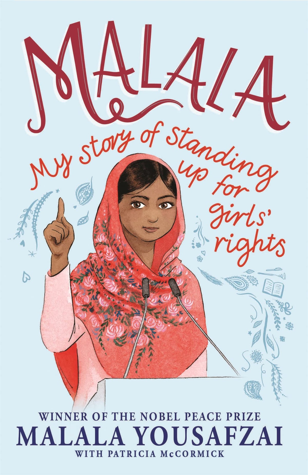 Malala: My Story of Standing Up for Girls' Rights; Illustrated Edition for Younger Readers-1
