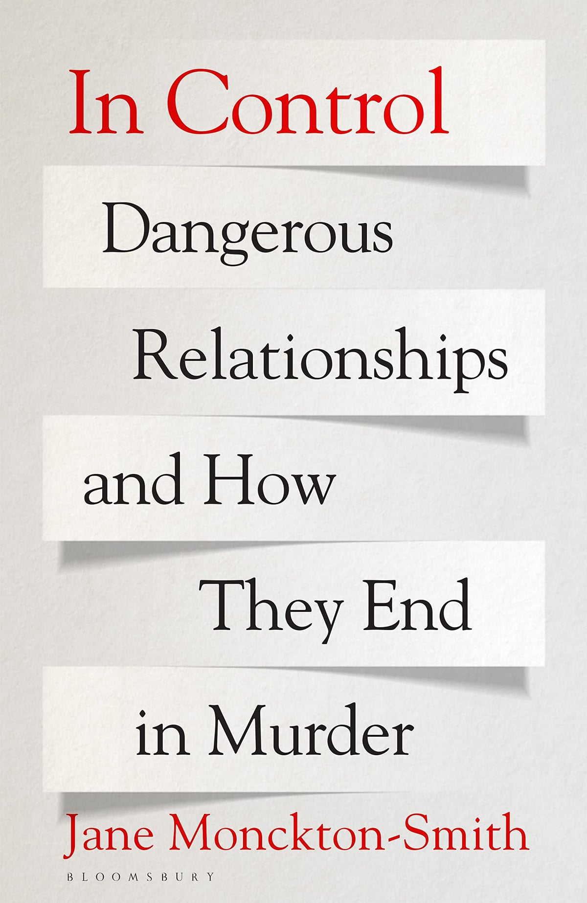 In Control: Dangerous Relationships and How They End in Murder-1