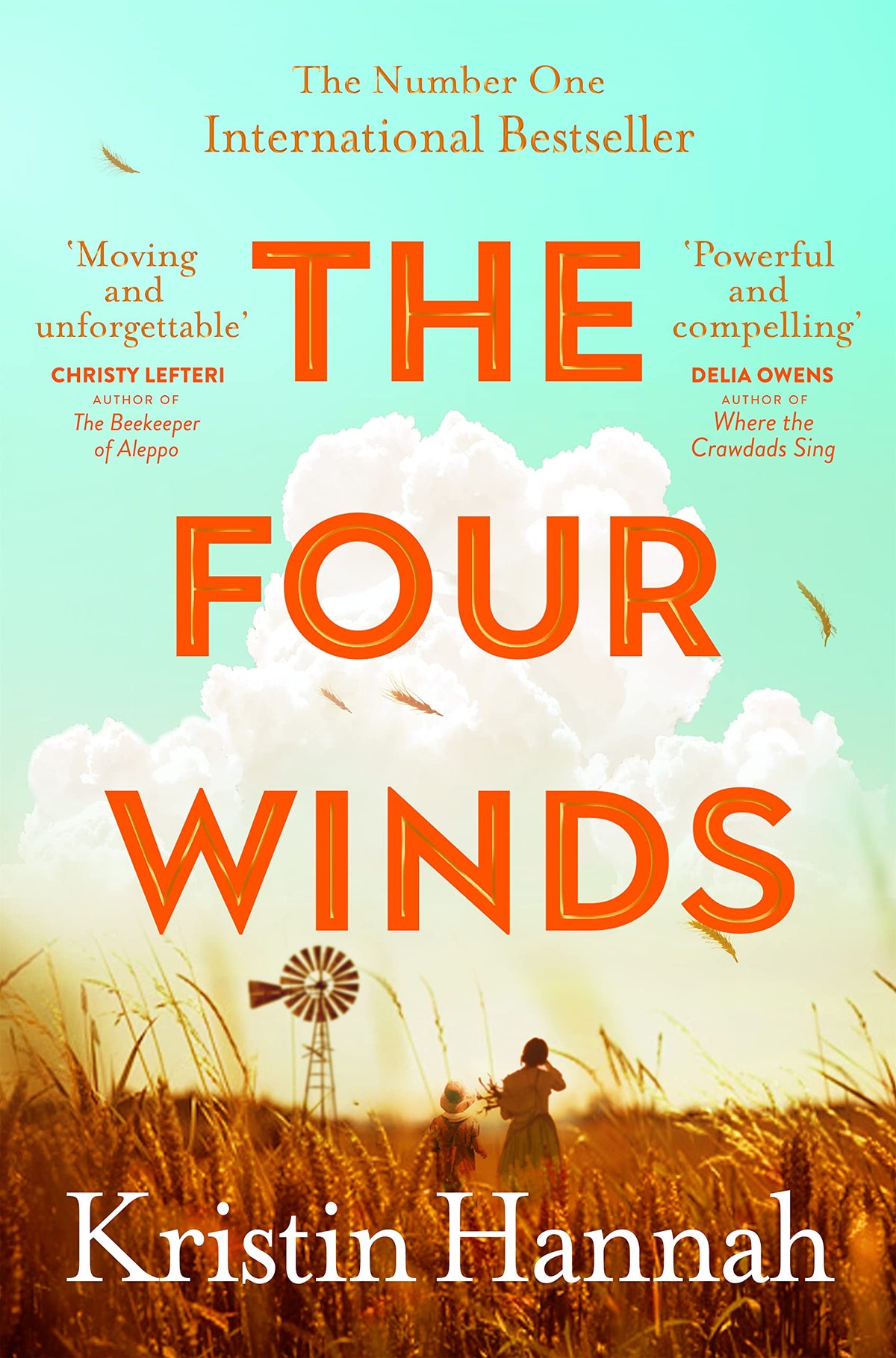 The Four Winds: From the multimillion copy bestselling author of The Women and The Nightingale
