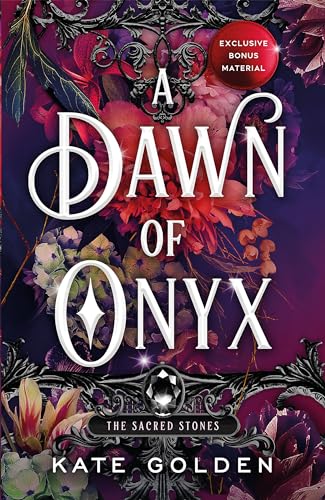 A Dawn of Onyx: An addictive enemies-to-lovers fantasy romance (The Sacred Stones, Book 1)-1