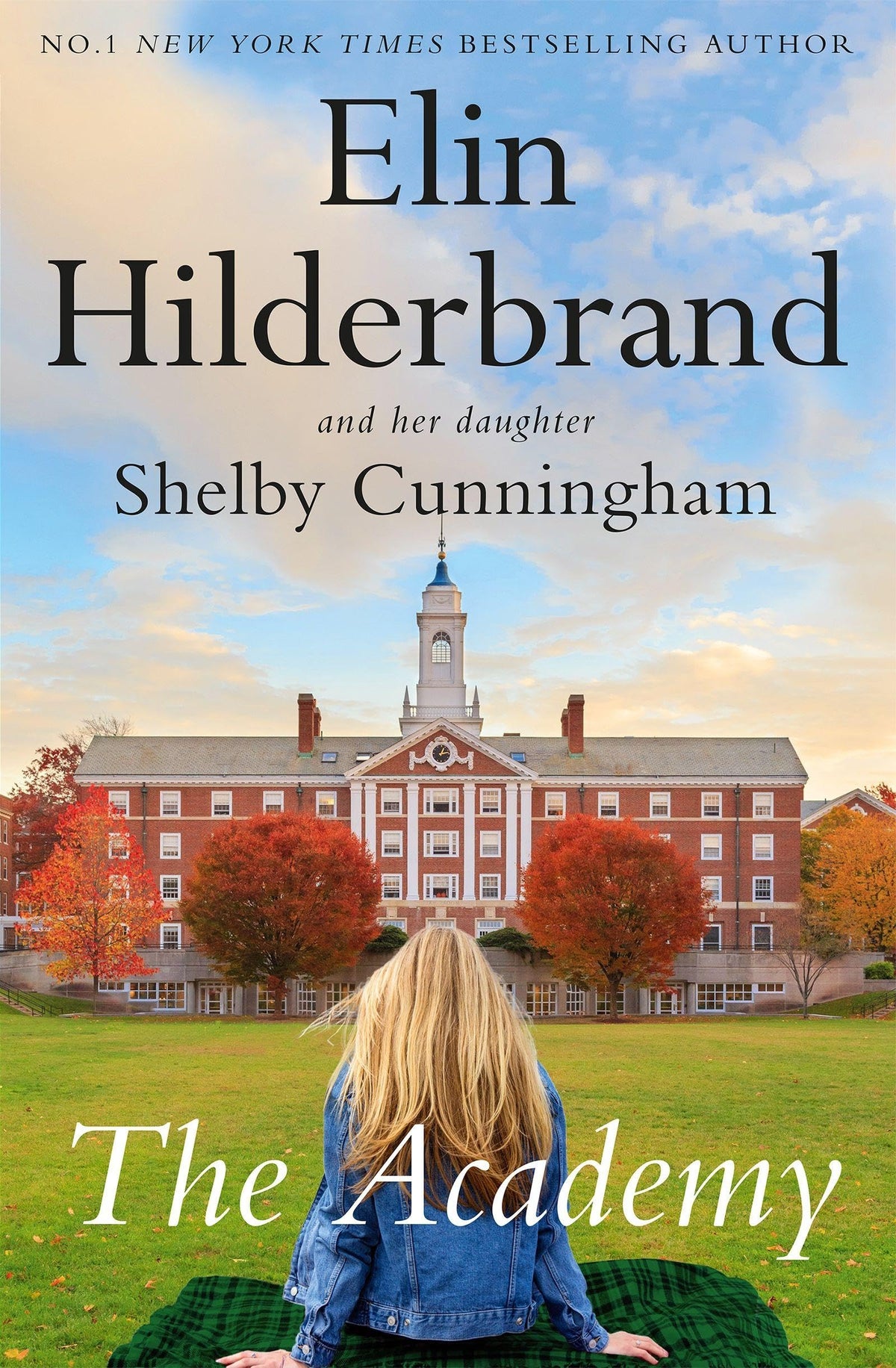 The Academy: the completely addictive novel set at an elite New England boarding school-1