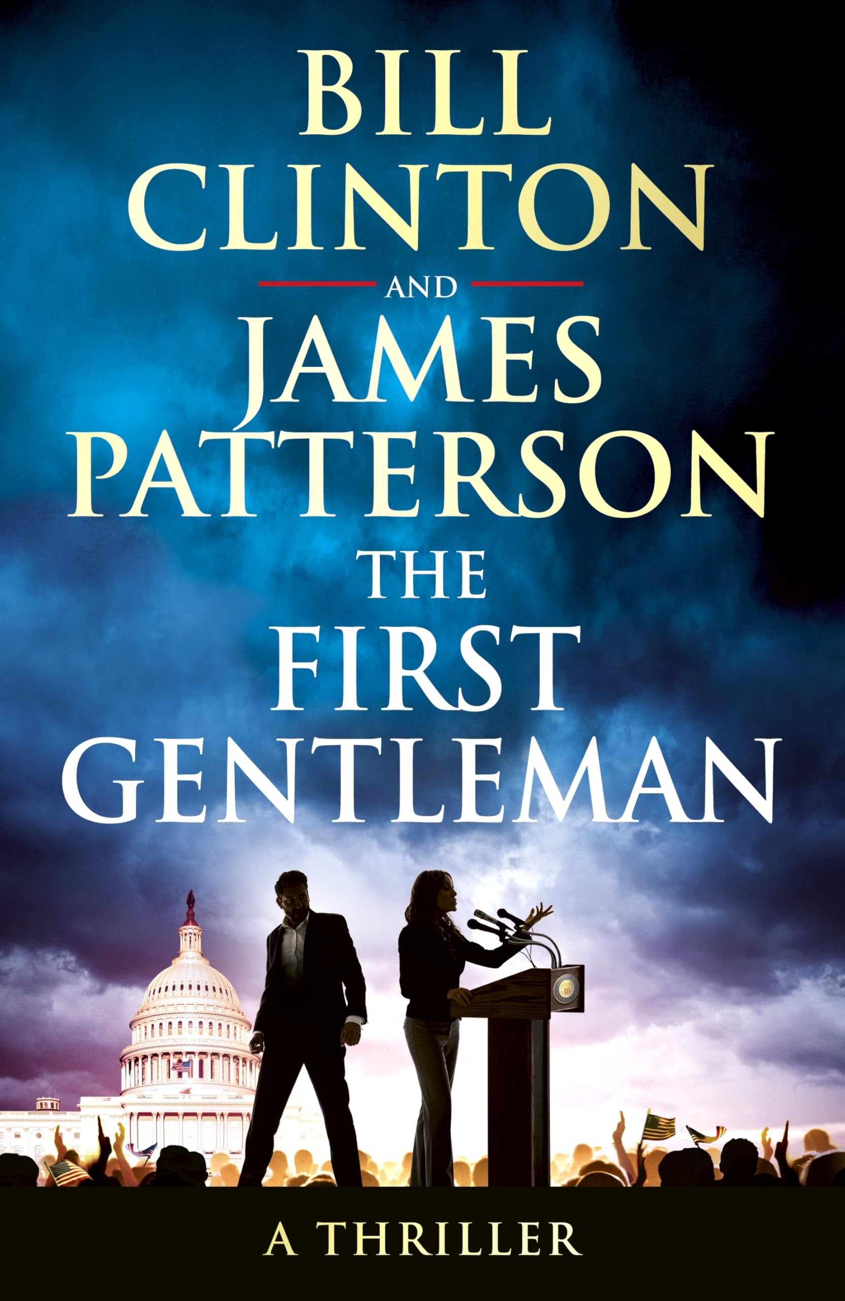 The First Gentleman: The gripping new political thriller and Sunday Times bestseller from the authors of The President is Missing-1