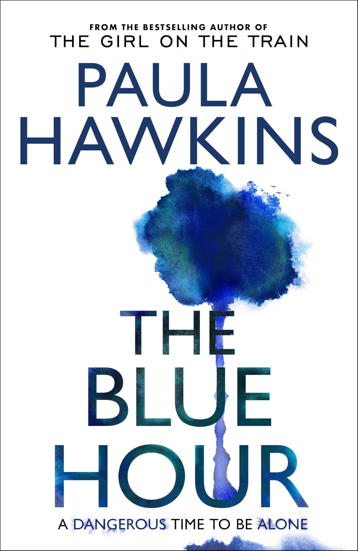 The Blue Hour: The Sunday Times bestselling new psychological thriller from the author of The Girl on the Train-1