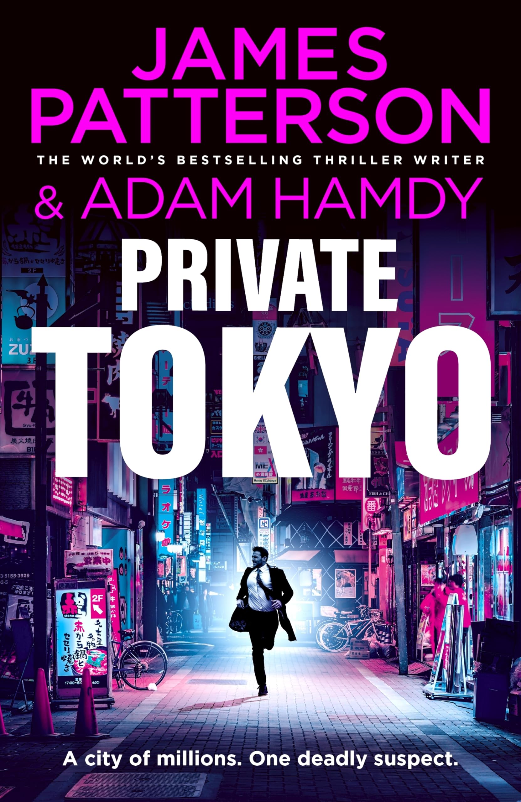 Private Tokyo: The gripping new thriller in the globally bestselling detective series