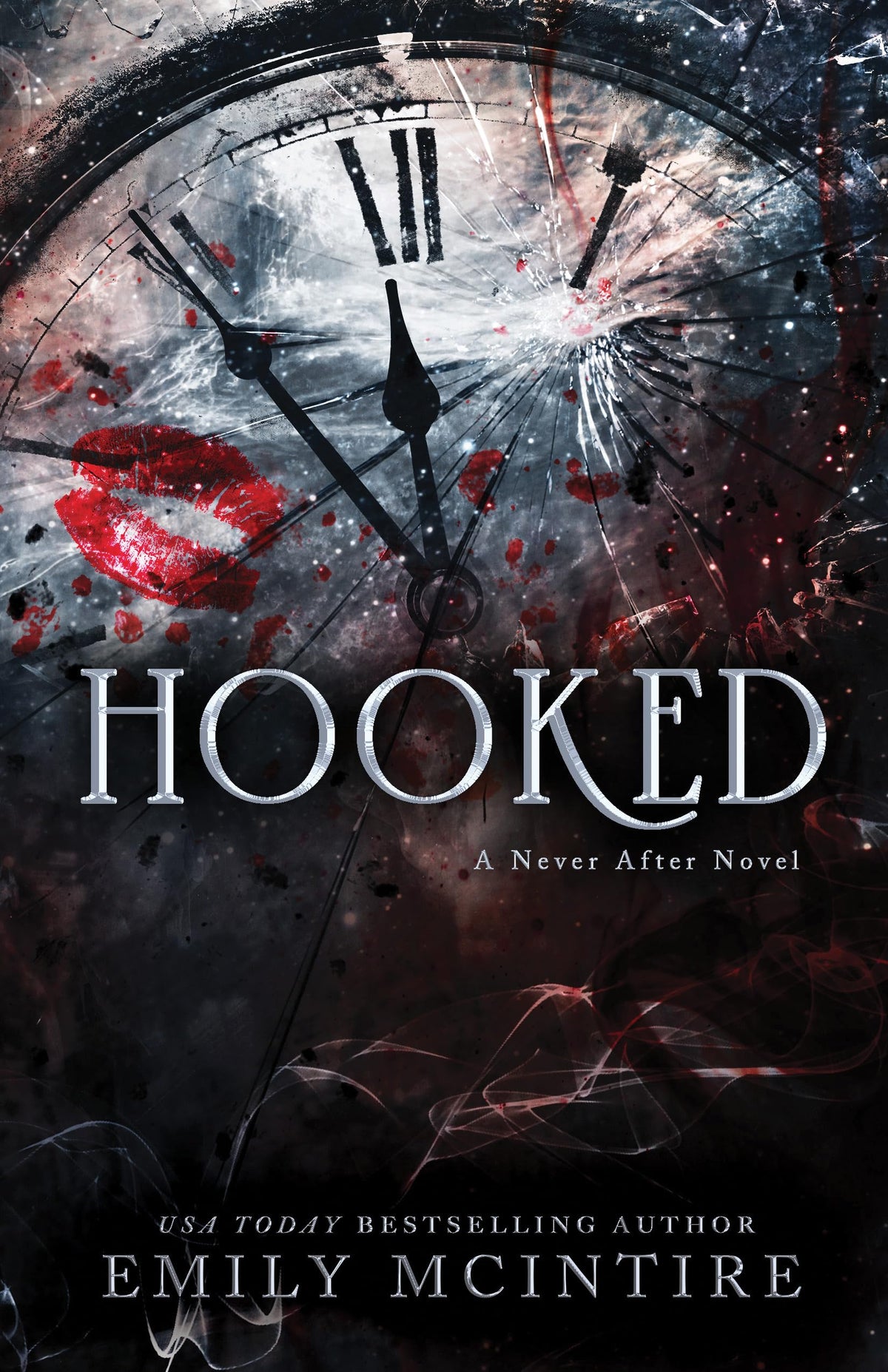 Hooked: A Dark, Contemporary Romance: A Never After Novel: 1-1