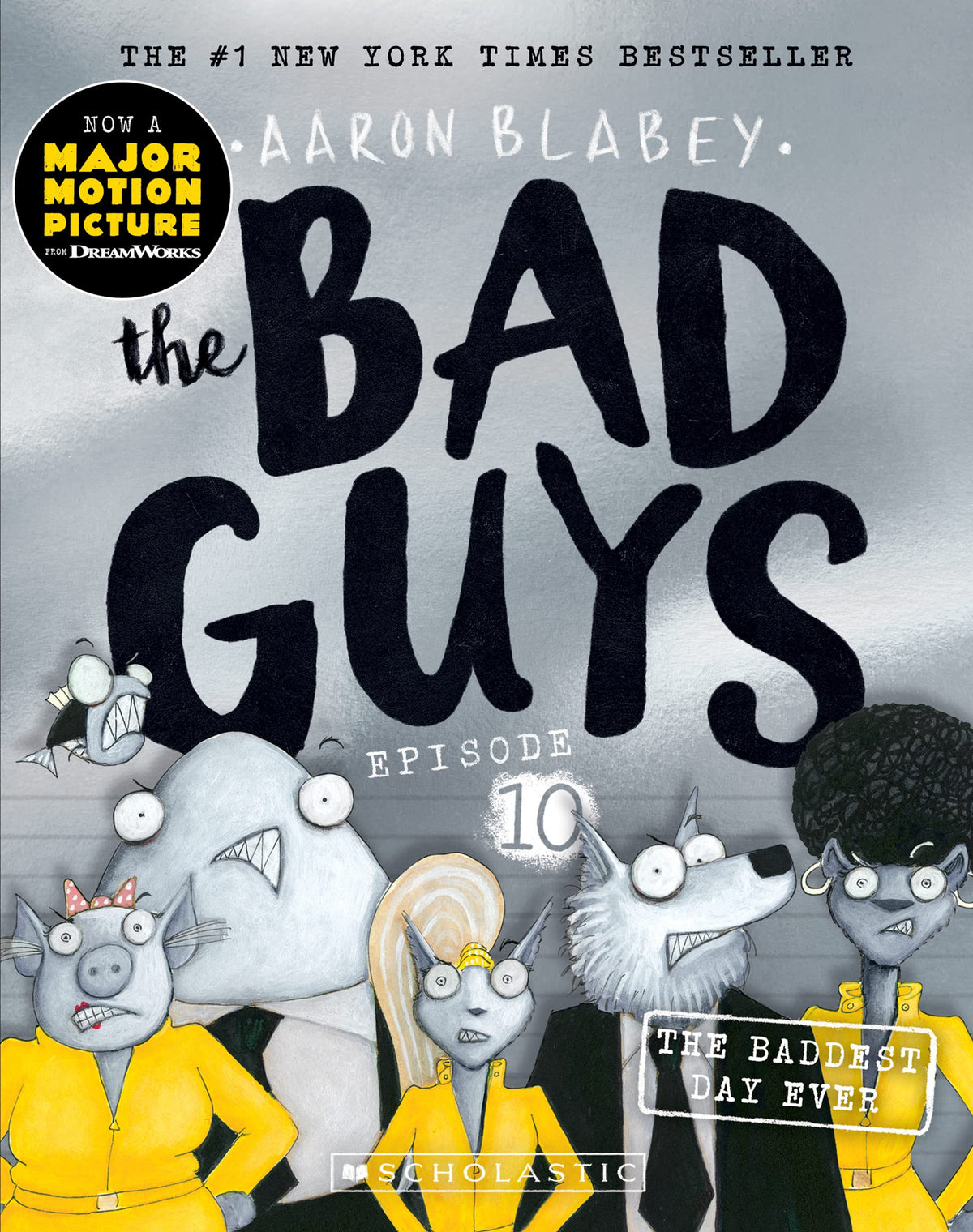 Baddest Day Ever (the Bad Guys: Episode 10)-1