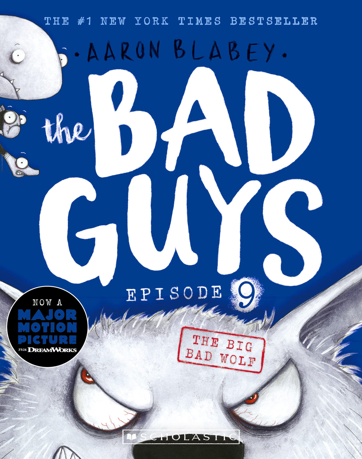 Big Bad Wolf (the Bad Guys: Episode 9)
