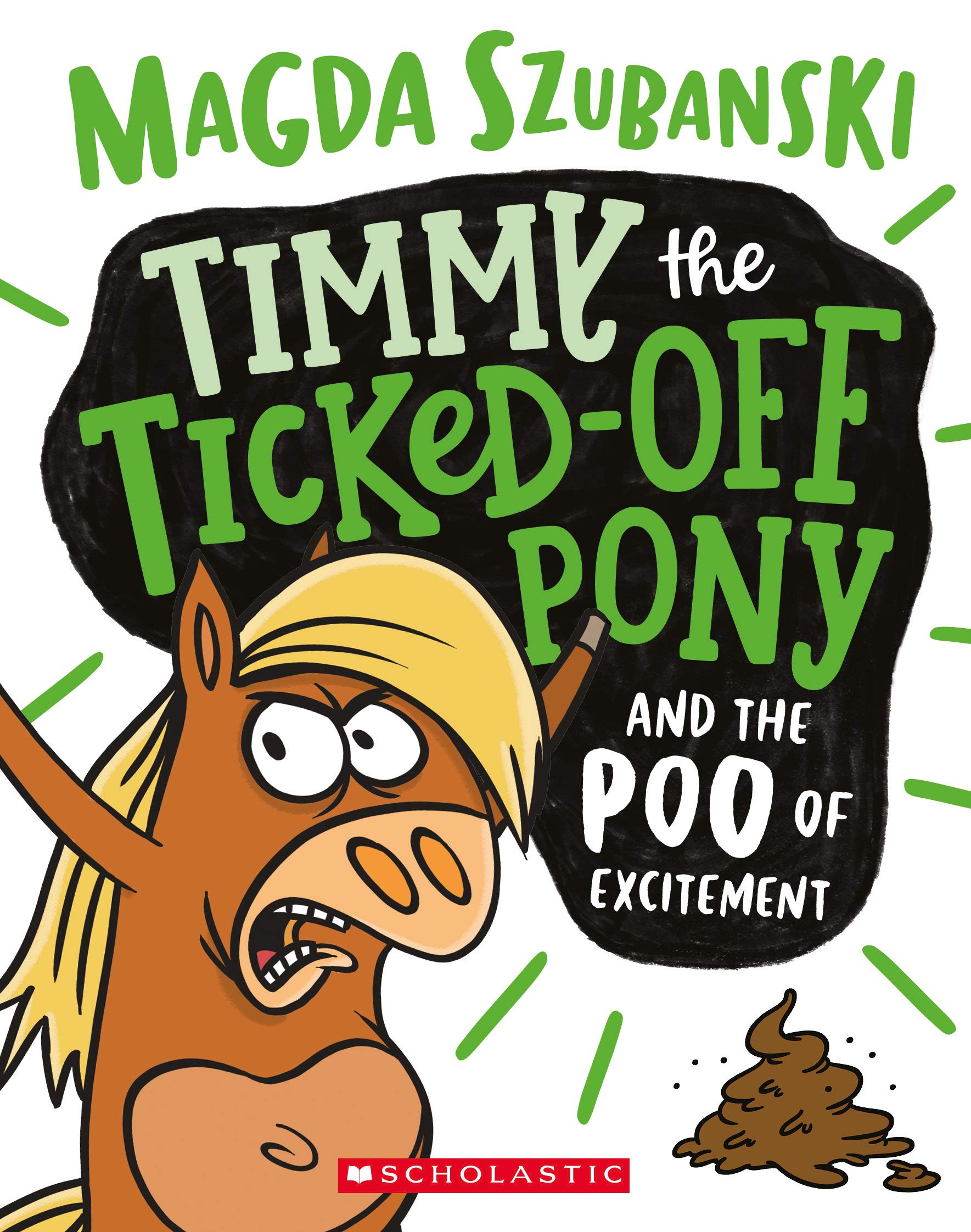Timmy the Ticked-Off Pony and the Poo of Excitement (Timmy the Ticked-Off Pony #1)-1