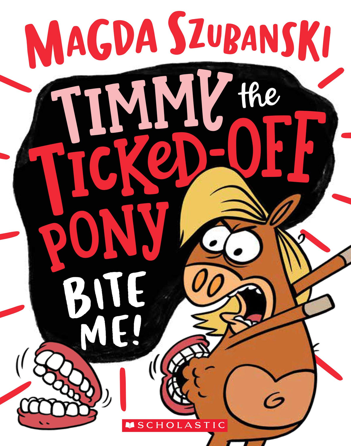 Bite Me! (Timmy the Ticked-Off Pony #2)-1