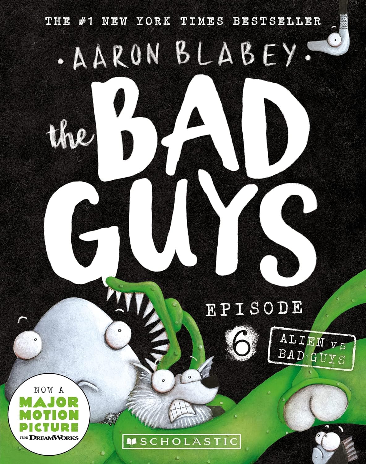 Alien vs Bad Guys (the Bad Guys: Episode 6)