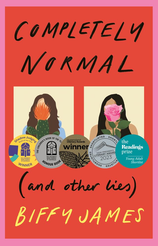 Completely Normal (and Other Lies): CBCA Shortlisted Book