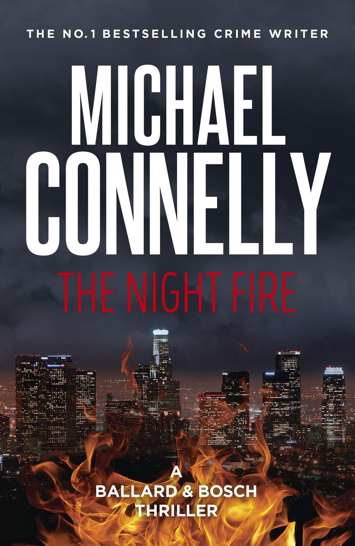 The Night Fire (Ballard & Bosch Book 3): A Ballard and Bosch Thriller-1