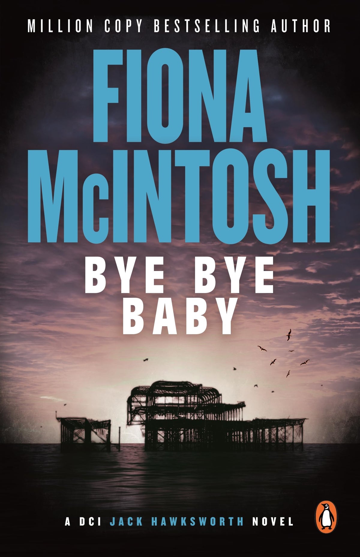 Bye Bye Baby: Book 1 in the thrilling DCI Jack Hawksworth series