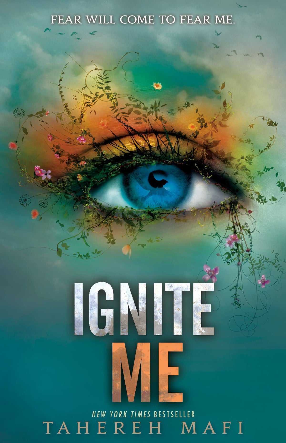 Ignite Me: Shatter Me series 3: TikTok Made Me Buy It!-1