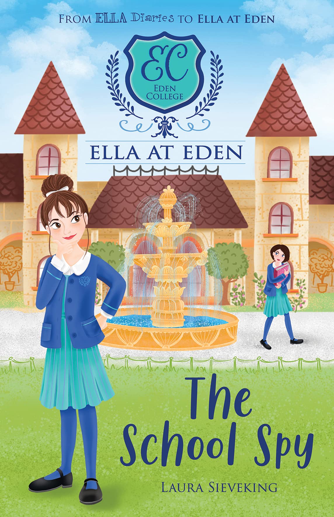The School Spy (Ella at Eden 5)-1