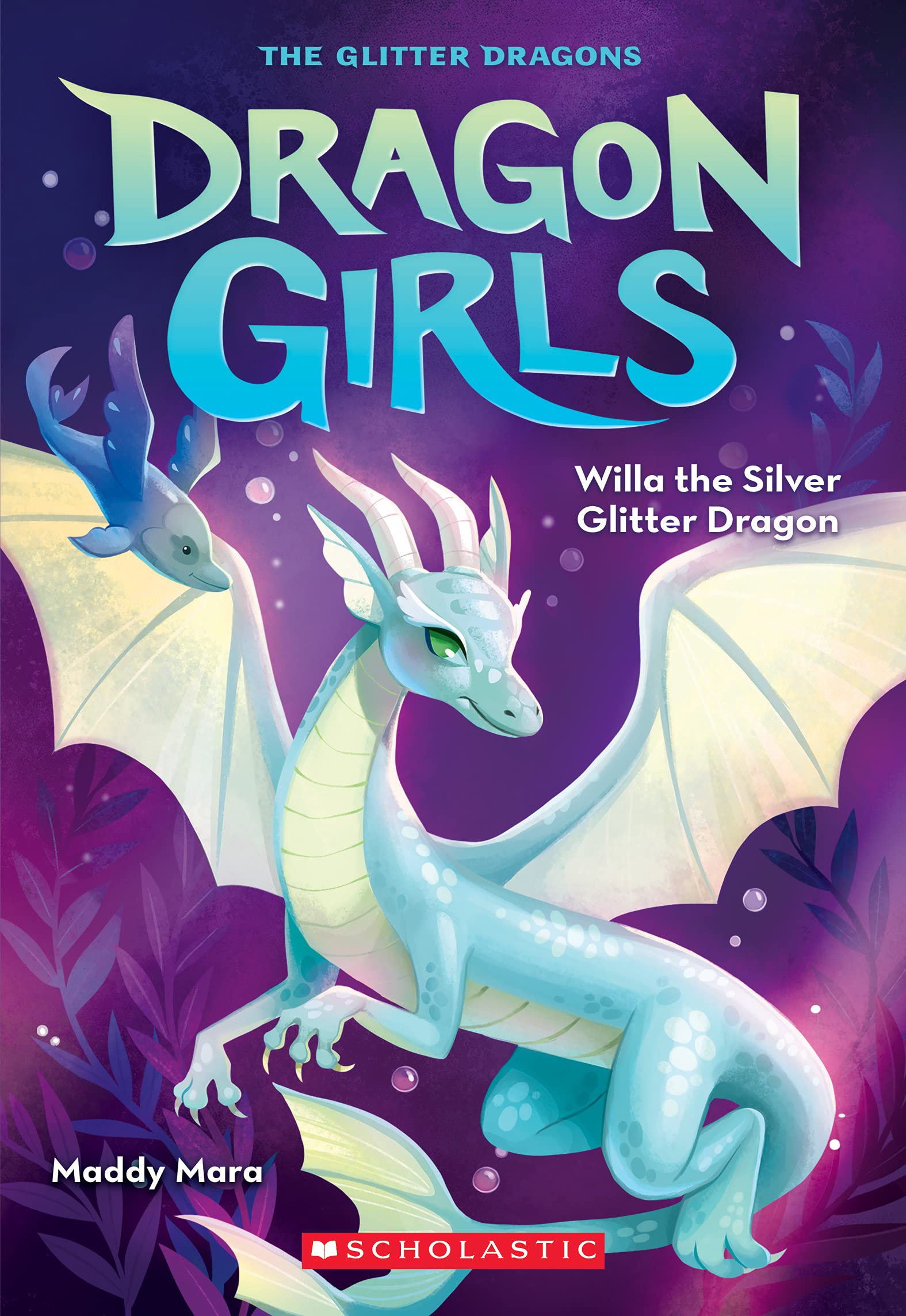 Willa the Silver Glitter Dragon (Dragon Girls #2)-1