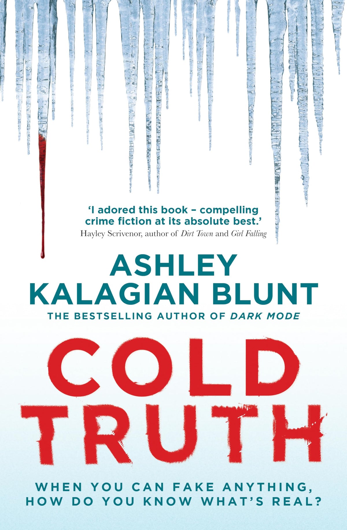 Cold Truth: SHORTLISTED FOR THE NED KELLY AWARD FOR BEST CRIME FICTION