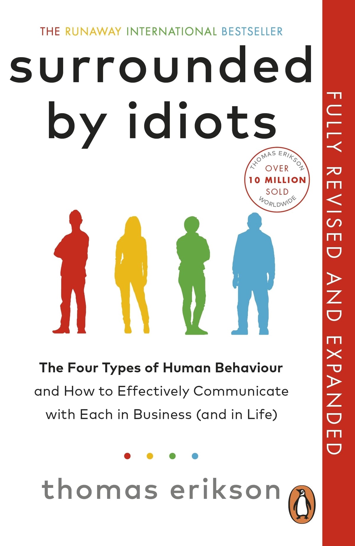 Surrounded by Idiots: The Four Types of Human Behaviour and How to Effectively Communicate with Each in Business (and in Life)-1
