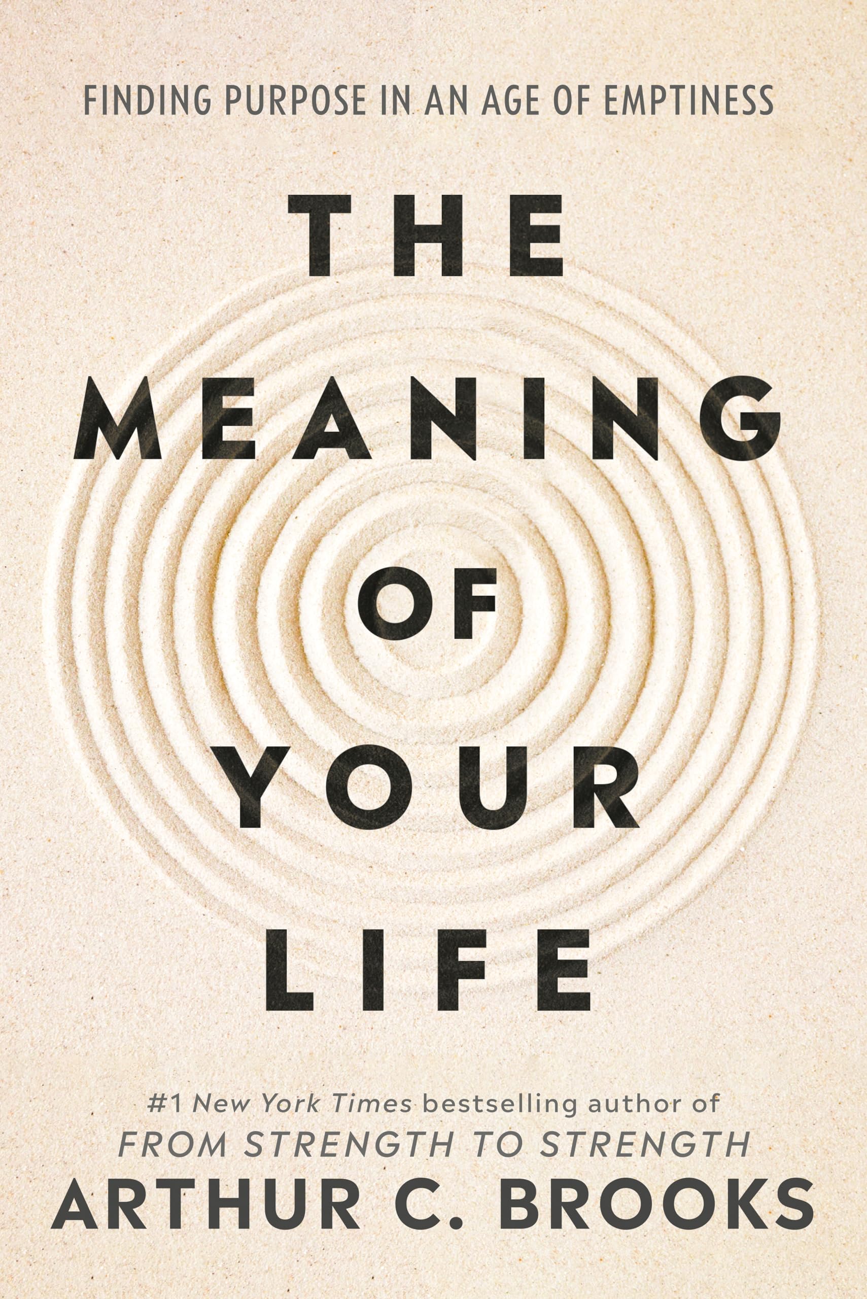 The Meaning of Your Life: Finding Purpose in an Age of Emptiness-1
