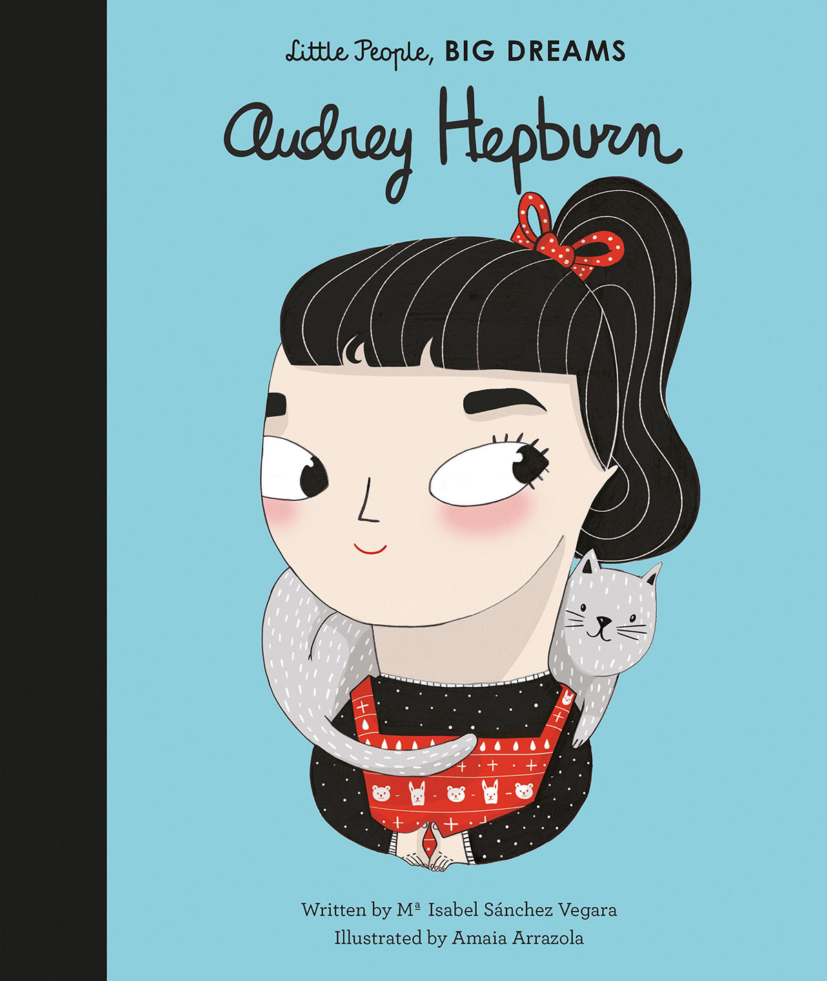 Audrey Hepburn (Little People, Big Dreams): Volume 9-1