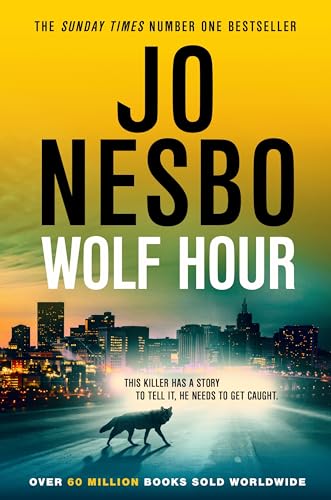 Wolf Hour: the gripping new thriller from the Sunday Times bestselling author and crime sensation-1