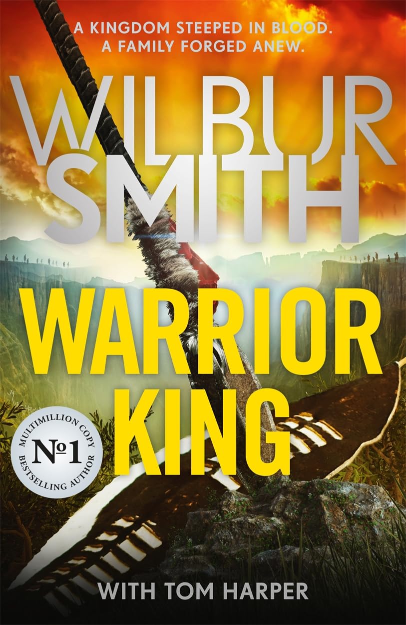 Warrior King: THE BESTSELLING EPIC FROM THE MASTER OF ADVENTURE, WILBUR SMITH-1