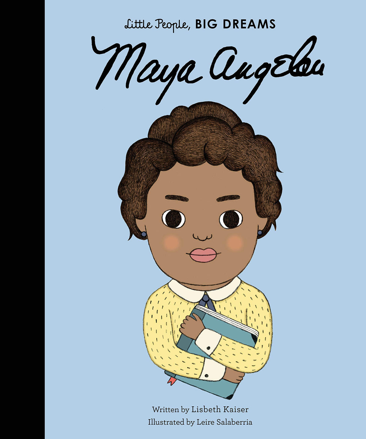 Maya Angelou (Little People, Big Dreams): Volume 4-1