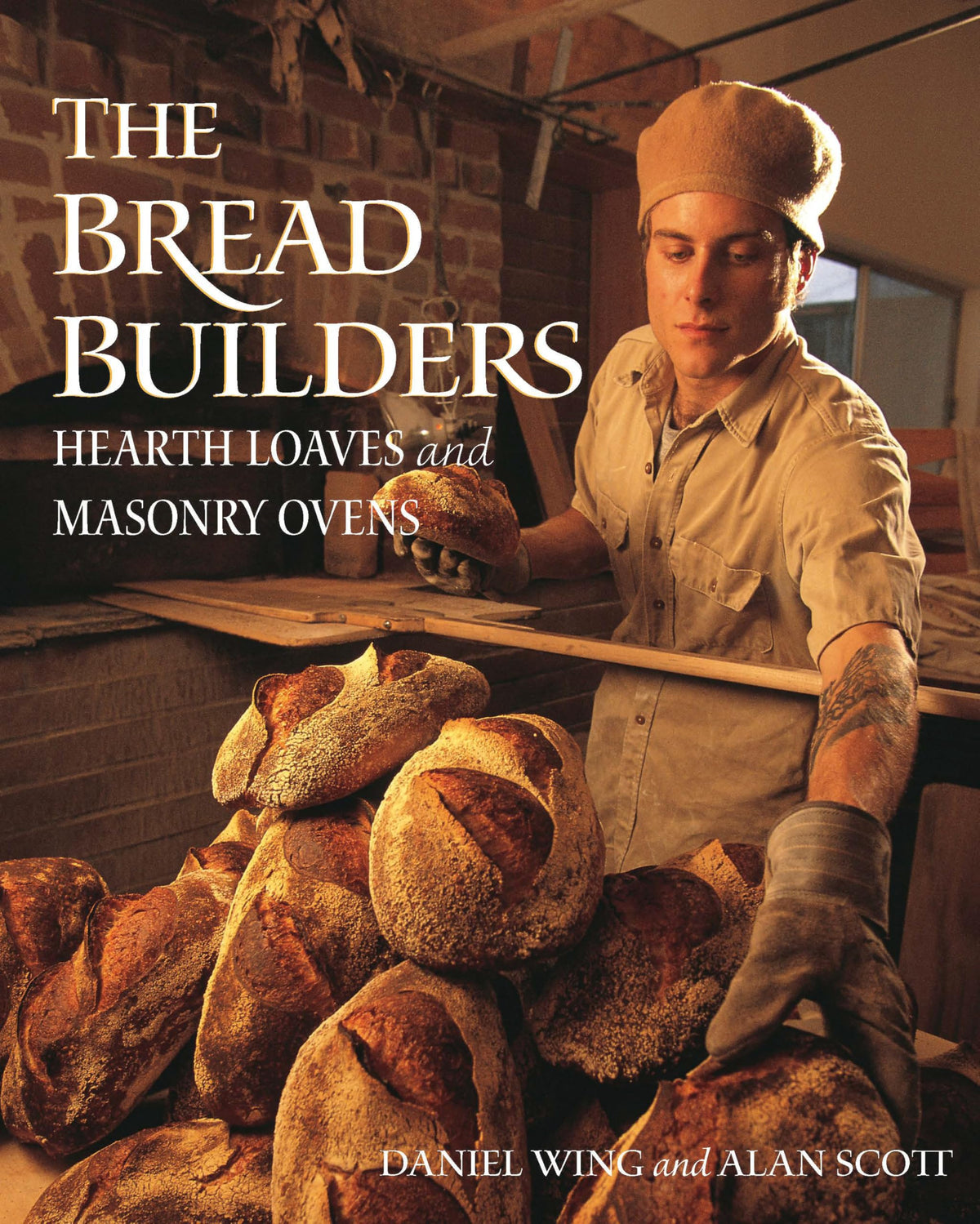 The Bread Builders: Hearth Loaves and Masonry Ovens-1