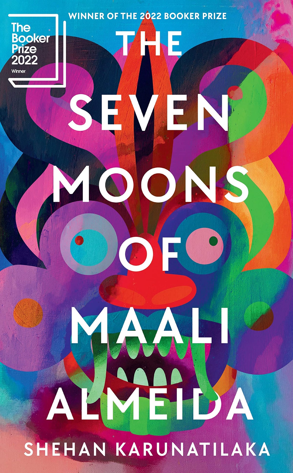 Seven Moons of Maali Almeida: Winner of the 2022 Booker Prize