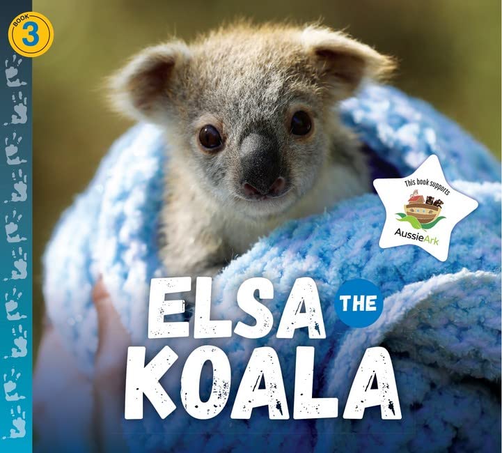 Elsa the Koala: Aussie Ark Rescue 3