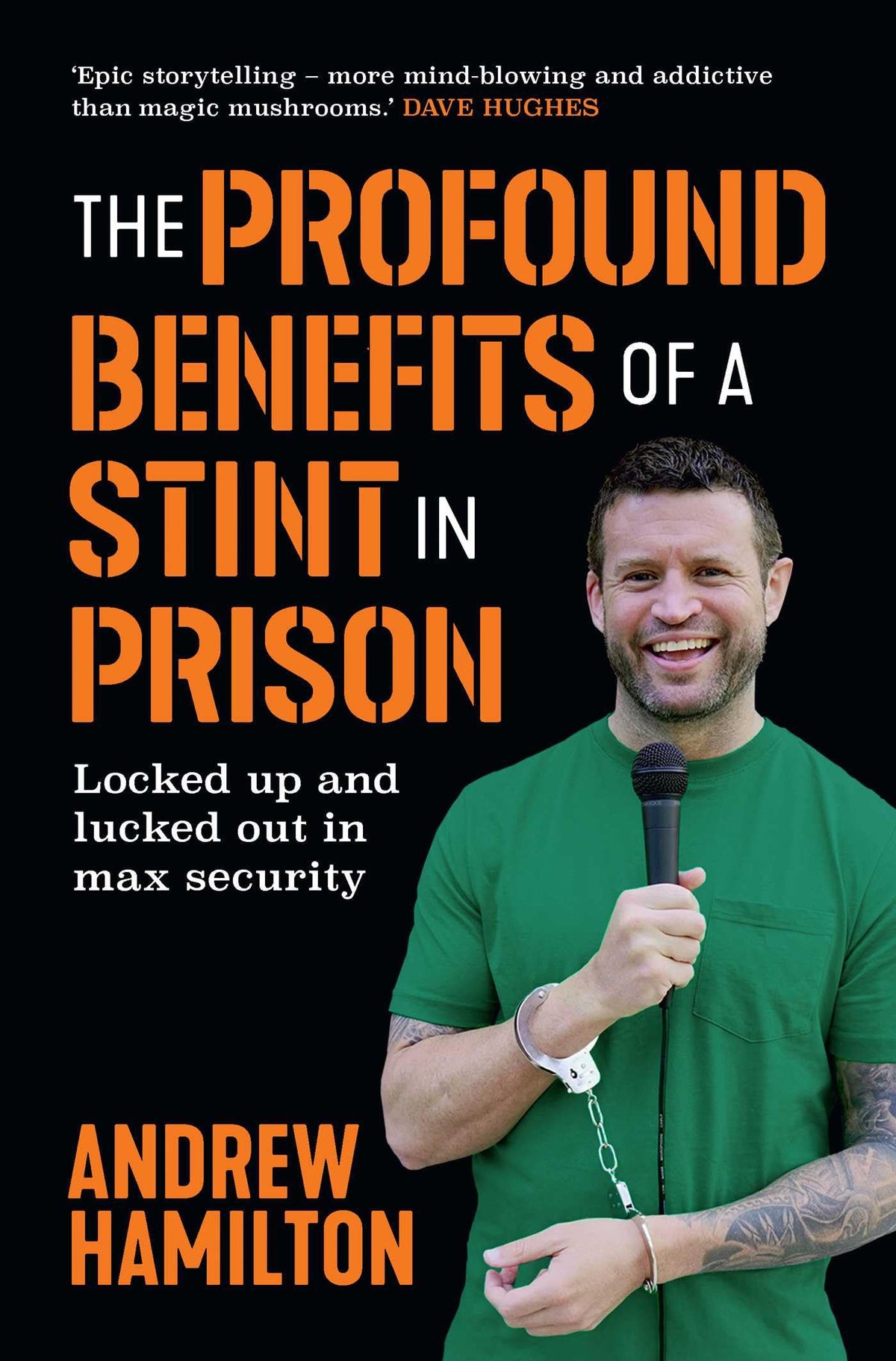 The Profound Benefits of a Stint in Prison-1