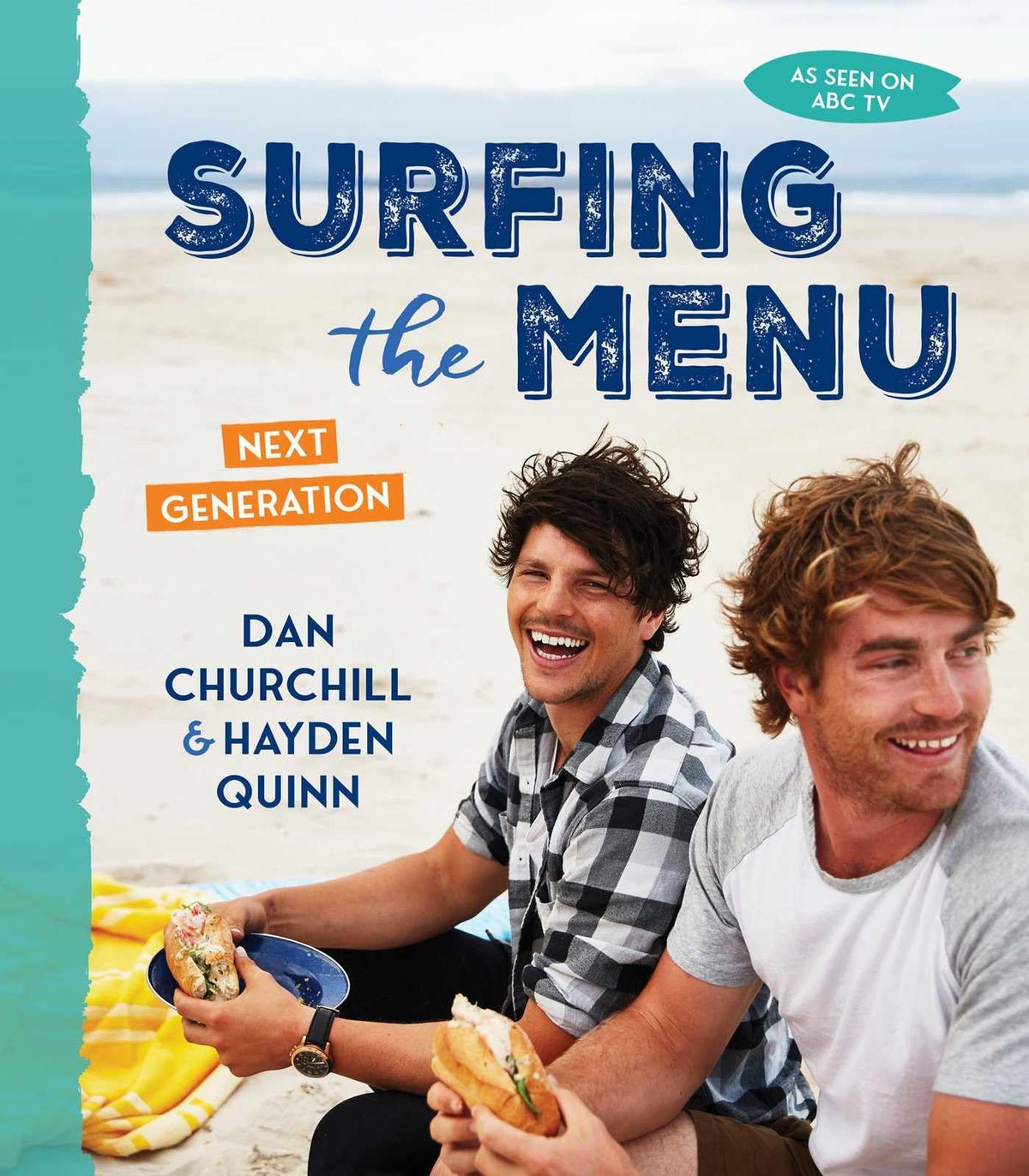 Surfing the Menu: Cooking around Australia from Broome to Byron Bay