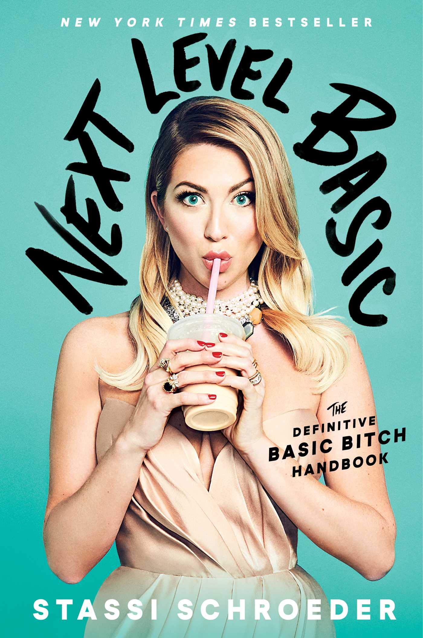 Next Level Basic: The Definitive Basic Bitch Handbook-1